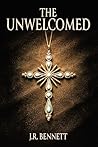 The Unwelcomed