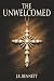 The Unwelcomed
