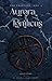 Aurora & Ignilicus: The Fra...