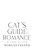 Cat's Guide To Romance (Hex Is Where The Heart Is)