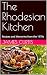 The Rhodesian Kitchen: Reci...
