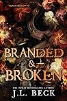 Branded & Broken
