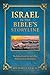 Israel in the Bible's Storyline: The Role of Israel in God's Plan from Genesis to Revelation