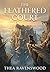 The Feathered Court (The Demi-Human Chronicles Book 3)