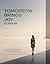 Tomorrow Brings Joy by Mahyar A. Amouzegar