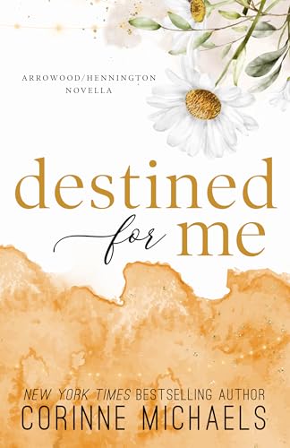 Destined for Me (The Arrowood Brothers Book 5)