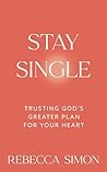 Stay Single: Trus...