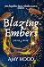 Blazing Embers: 'Still I Ri...