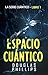 Espacio Cuántico: Ciencia f...