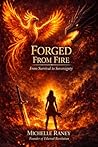 Forged From Fire: From Survival to Sovereignty