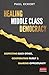 Healing Middle-Class Democr...