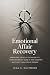 Emotional Affair Recovery by Lena S. Whitmore