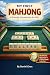My First Mahjong: A Friendl...