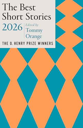 The Best Short Stories 2026: The O. Henry Prize Winners (Kindle Edition)
