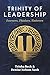 Trinity of Leadership: Lear...