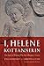 I, Helene Kottannerin: The ...