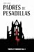 PADRES DE PESADILLAS (TINTA Y TERROR) by Josep Català
