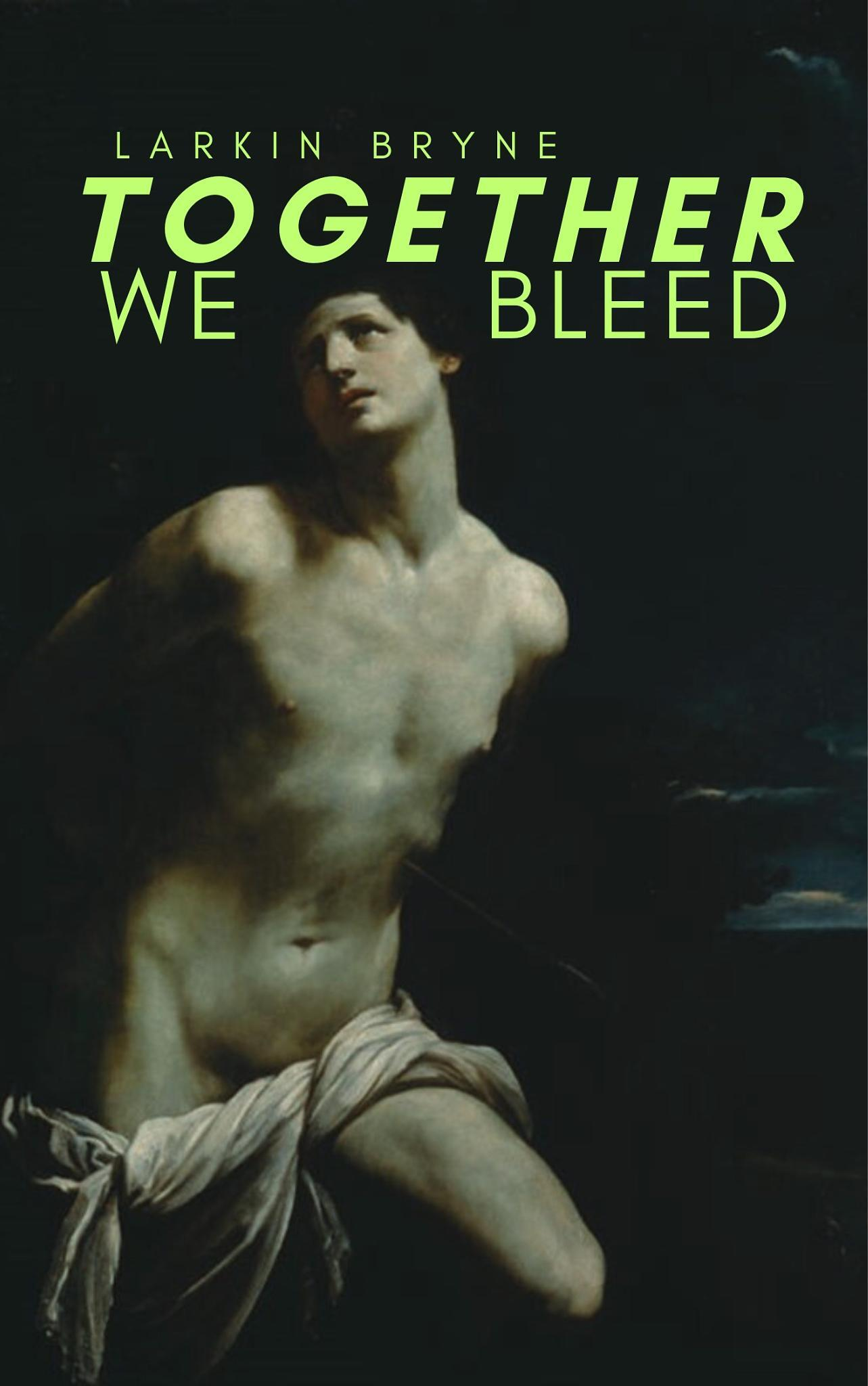 Together We Bleed
