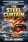 THE STEEL CURTAIN by Dillon Hanniel