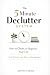 The 5-Minute Declutter Syst...