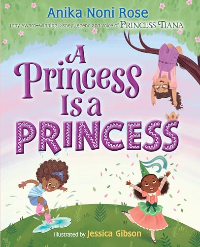 A Princess Is a Princess (Hardcover)