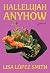 Hallelujah Anyhow by Lisa López Smith