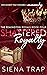 Shattered Royalty by Siena Trap
