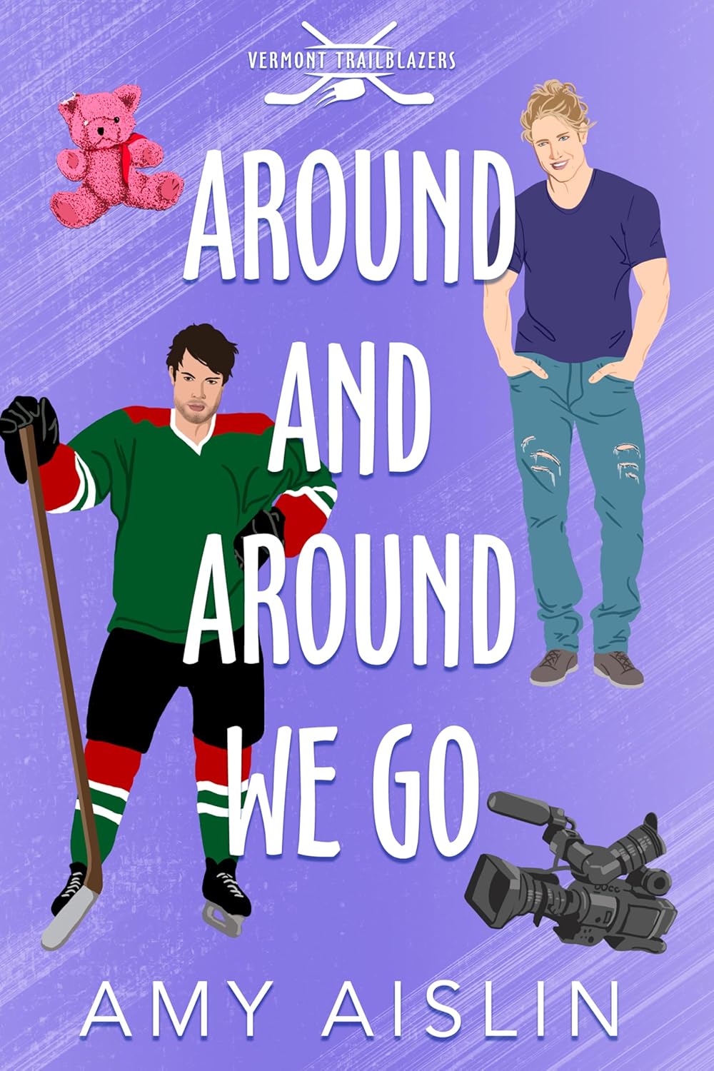 Around and Around We Go (Vermont Trailblazers #2)