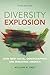 Diversity Explosion: How New Racial Demographics Are Remaking America