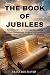 THE BOOK OF JUBILEES by Elias Ben David