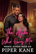 The Alpha Who Owns Me