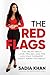 Red Flags: The Truth About Love, Trauma, and the Lies Your Therapist Didn't Warn You About