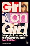Girl on Girl. Jak...