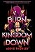 Burn the Kingdom Down