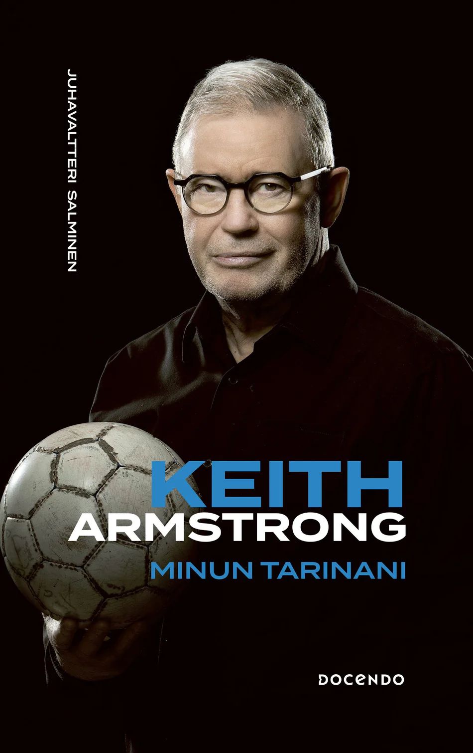 Keith Armstrong - Minun tarinani (ebook)