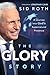 The Glory Story: A Journey ...