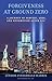 Forgiveness at Ground Zero: A Journey of Service, Loss, and Redemption after 9/11