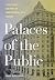 Palaces of the Public by John DeFerrari