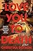 Love You To Death: A Novel
