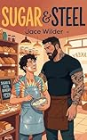 Sugar & Steel: An...