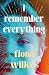 I Remember Everything by Fiona Wilkes