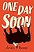 One Day Soon by Cristy Burne