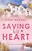 Saving his Heart (The Westbrooks: Broken Hearts Book 3) (German Edition)