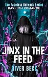 Jinx in the Feed:...