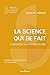 La science qui se fait: L'explication en sciences sociales