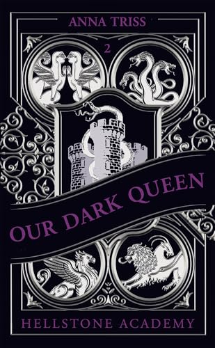 Hellstone Academy, Tome 2 : Our Dark Queen