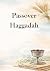 Passover Haggadah: A Struct...