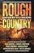 Rough Country (The Rough Country Collection)