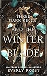 Three Dark Kings ...