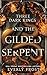 Three Dark Kings and the Gilded Serpent